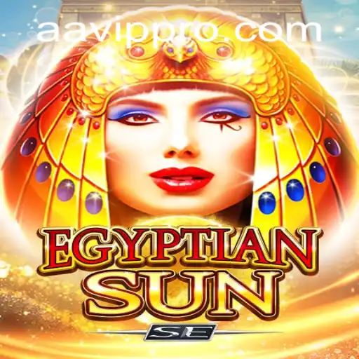 Exploring the Mysteries of EgyptianSunSE with AAvip