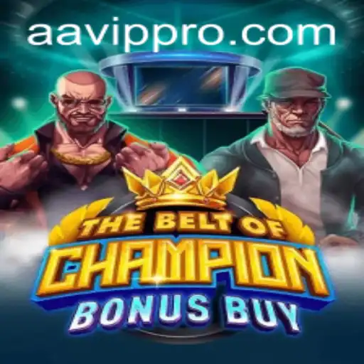 TheBeltOfChampionBonusBuy: A New Era in Online Gaming with AAvip
